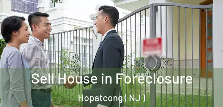  Sell House in Foreclosure Hopatcong ( NJ )