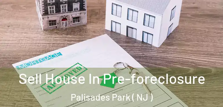  Sell House In Pre-foreclosure Palisades Park ( NJ )