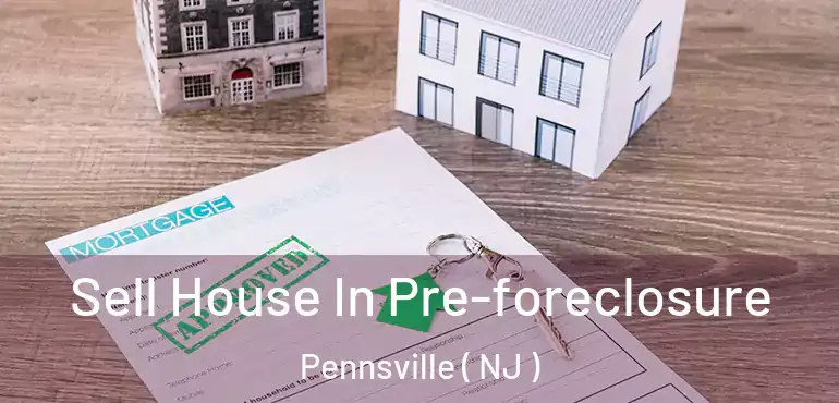  Sell House In Pre-foreclosure Pennsville ( NJ )