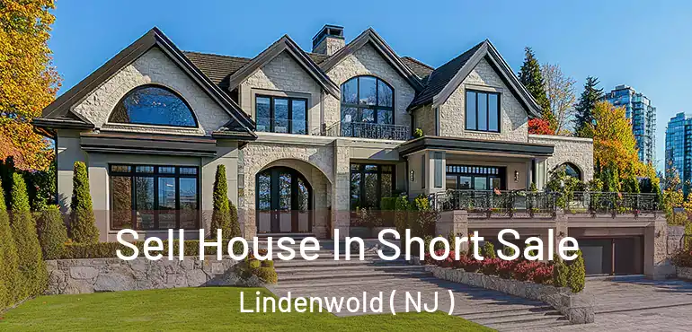  Sell House In Short Sale Lindenwold ( NJ )