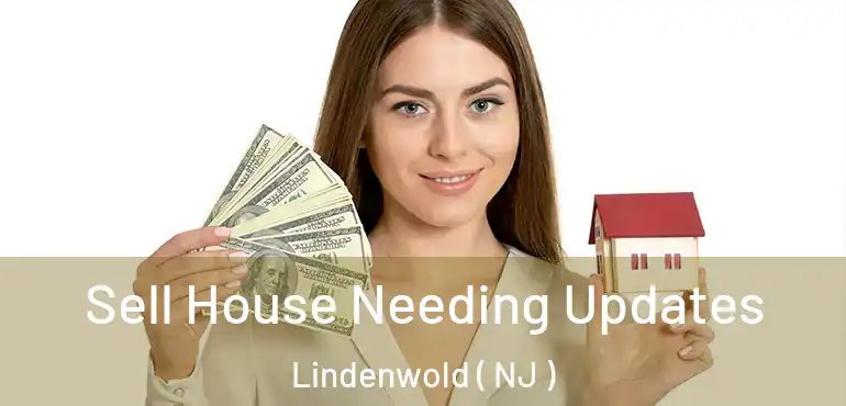  Sell House Needing Updates Lindenwold ( NJ )