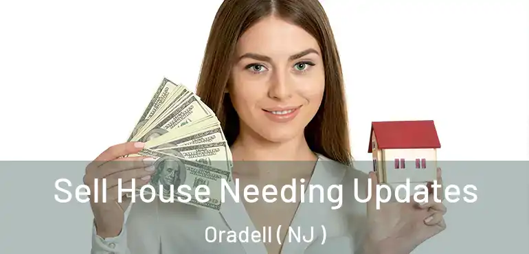  Sell House Needing Updates Oradell ( NJ )