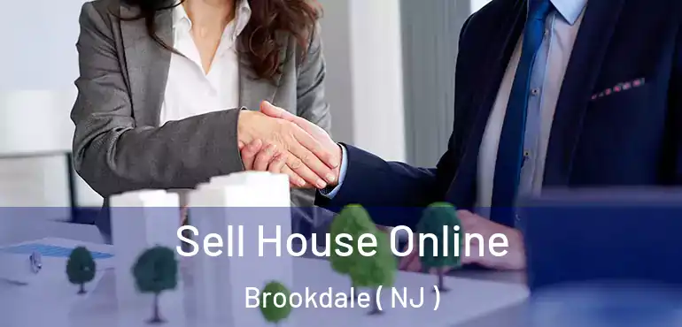  Sell House Online Brookdale ( NJ )