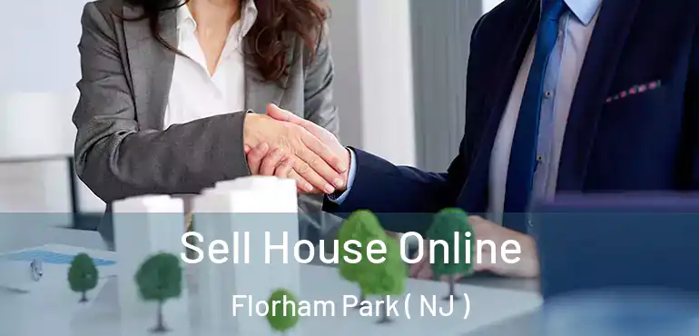  Sell House Online Florham Park ( NJ )