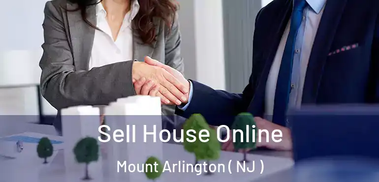  Sell House Online Mount Arlington ( NJ )
