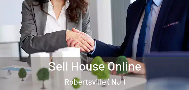  Sell House Online Robertsville ( NJ )