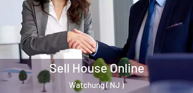  Sell House Online Watchung ( NJ )