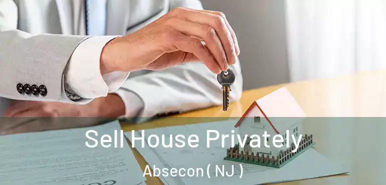  Sell House Privately Absecon ( NJ )