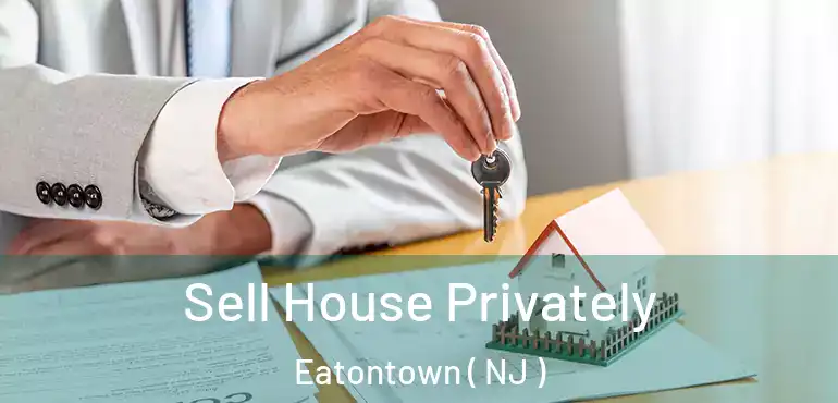  Sell House Privately Eatontown ( NJ )