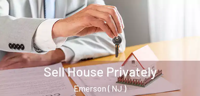  Sell House Privately Emerson ( NJ )