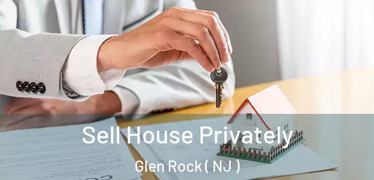  Sell House Privately Glen Rock ( NJ )