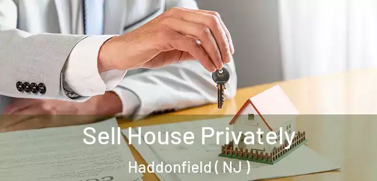  Sell House Privately Haddonfield ( NJ )
