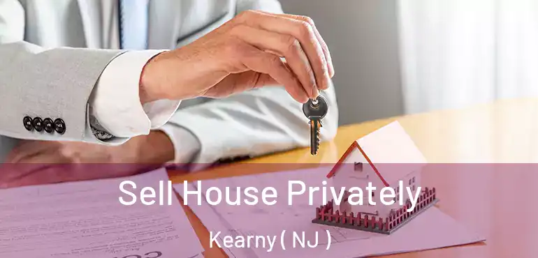  Sell House Privately Kearny ( NJ )