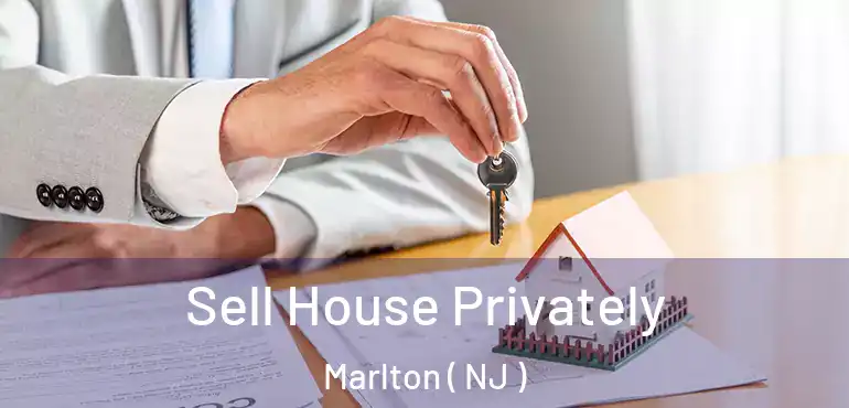  Sell House Privately Marlton ( NJ )