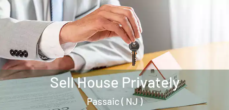  Sell House Privately Passaic ( NJ )