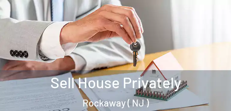  Sell House Privately Rockaway ( NJ )