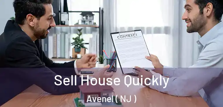  Sell House Quickly Avenel ( NJ )