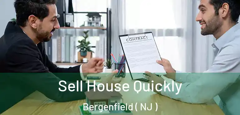  Sell House Quickly Bergenfield ( NJ )