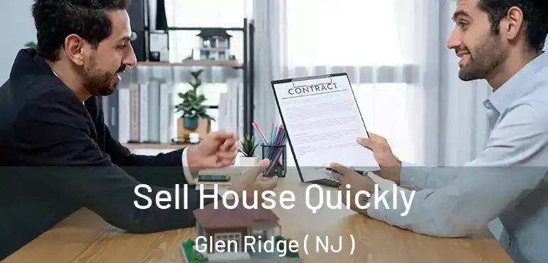  Sell House Quickly Glen Ridge ( NJ )