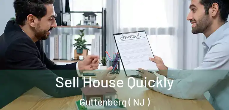  Sell House Quickly Guttenberg ( NJ )