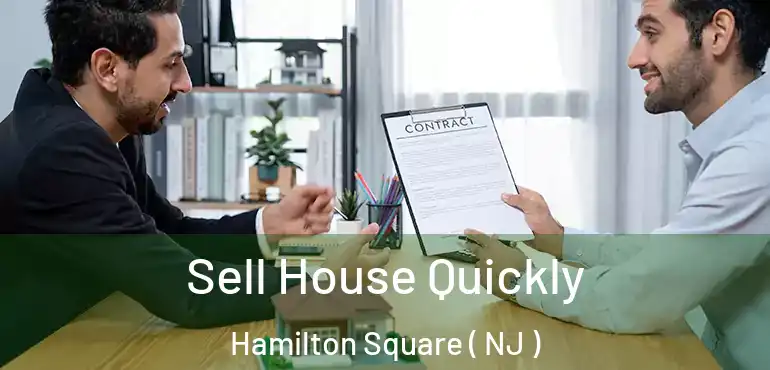  Sell House Quickly Hamilton Square ( NJ )