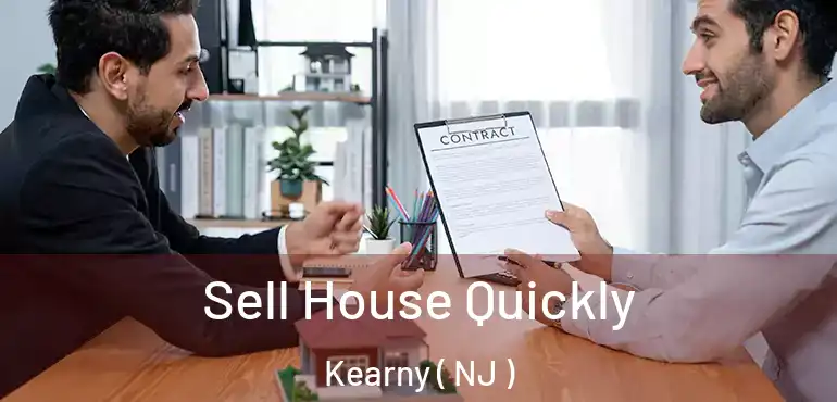  Sell House Quickly Kearny ( NJ )