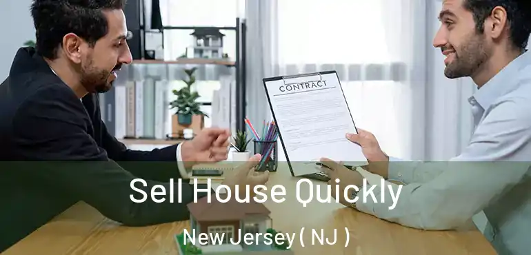  Sell House Quickly New Jersey ( NJ )
