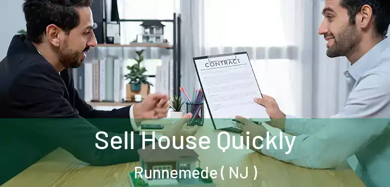  Sell House Quickly Runnemede ( NJ )