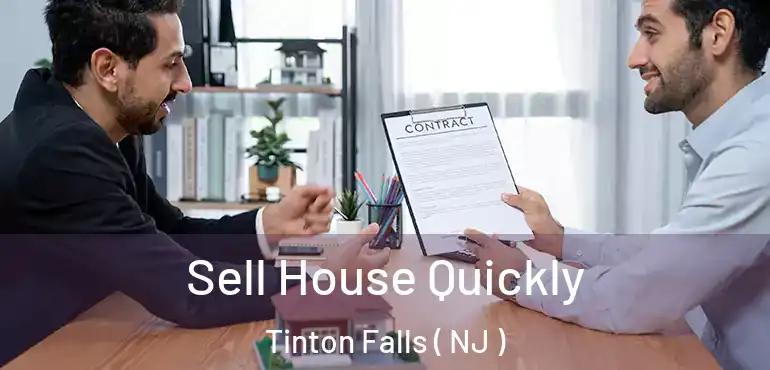 Sell House Quickly Tinton Falls ( NJ )