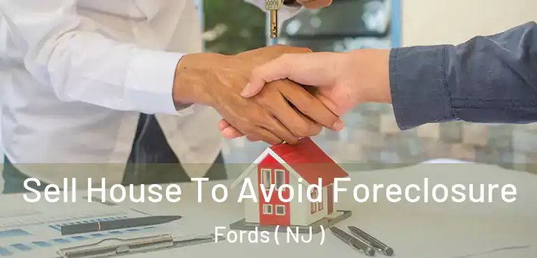  Sell House To Avoid Foreclosure Fords ( NJ )