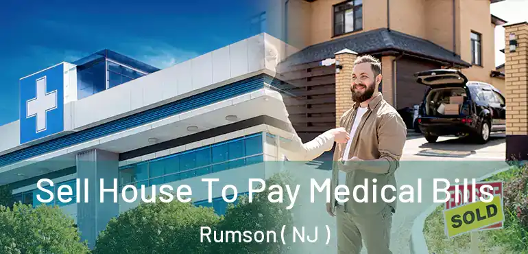  Sell House To Pay Medical Bills Rumson ( NJ )