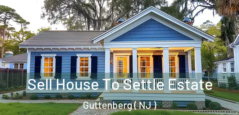  Sell House To Settle Estate Guttenberg ( NJ )