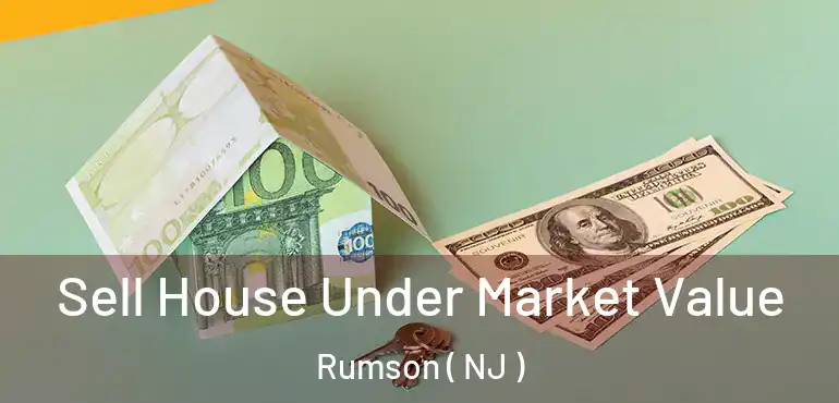  Sell House Under Market Value Rumson ( NJ )