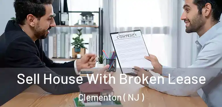  Sell House With Broken Lease Clementon ( NJ )