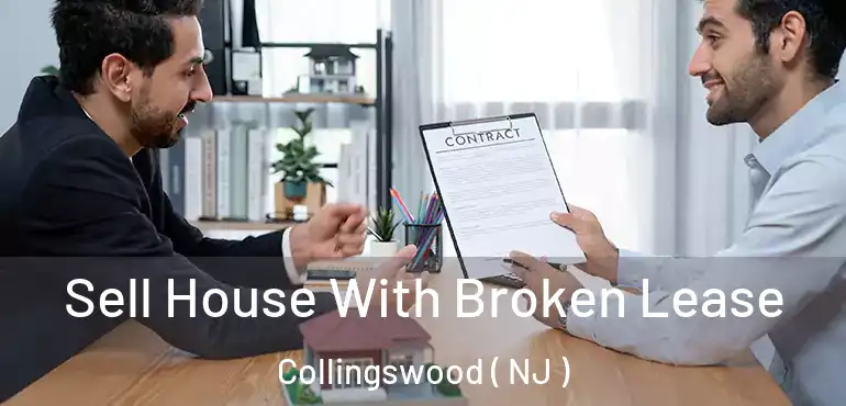  Sell House With Broken Lease Collingswood ( NJ )