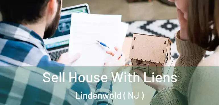  Sell House With Liens Lindenwold ( NJ )