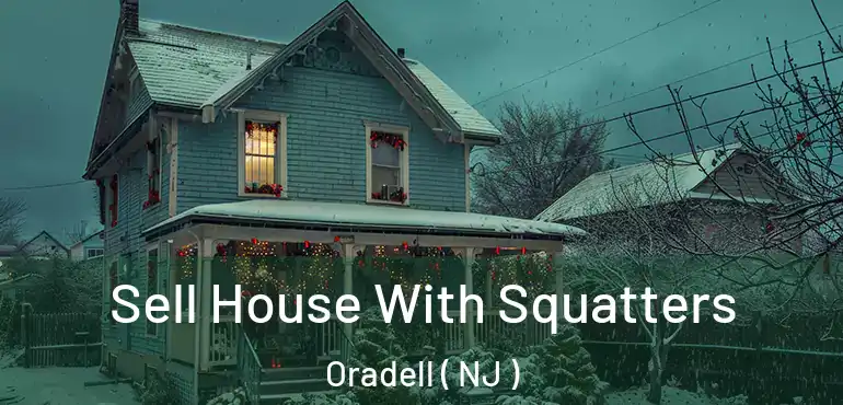  Sell House With Squatters Oradell ( NJ )