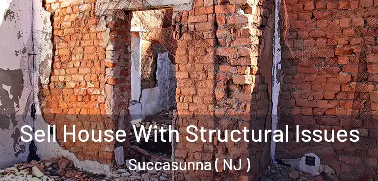  Sell House With Structural Issues Succasunna ( NJ )