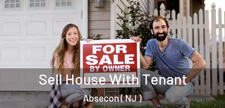  Sell House With Tenant Absecon ( NJ )