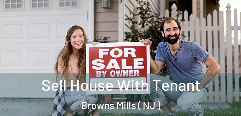  Sell House With Tenant Browns Mills ( NJ )