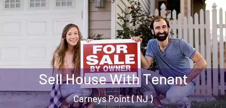  Sell House With Tenant Carneys Point ( NJ )