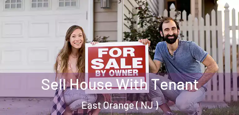  Sell House With Tenant East Orange ( NJ )