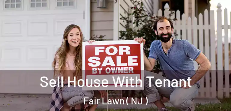  Sell House With Tenant Fair Lawn ( NJ )
