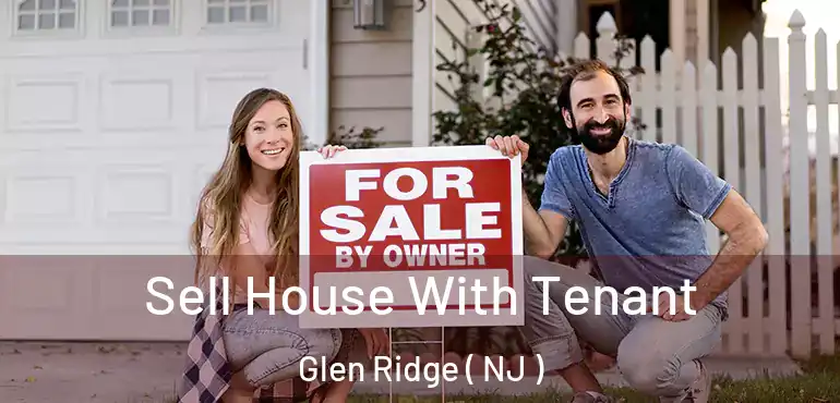  Sell House With Tenant Glen Ridge ( NJ )