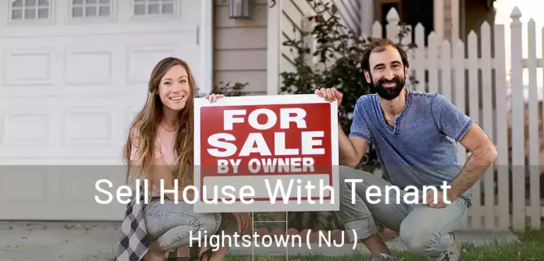  Sell House With Tenant Hightstown ( NJ )