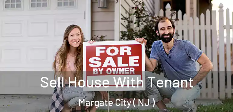  Sell House With Tenant Margate City ( NJ )