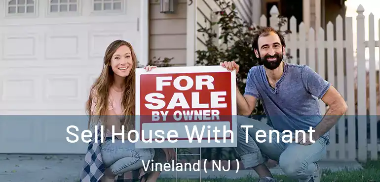  Sell House With Tenant Vineland ( NJ )