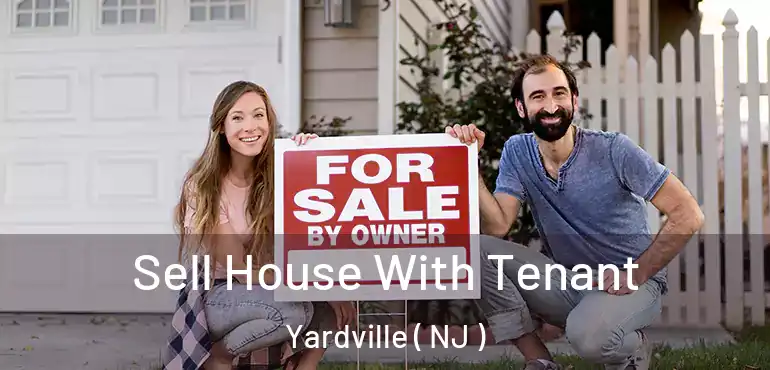  Sell House With Tenant Yardville ( NJ )