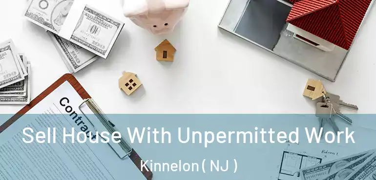  Sell House With Unpermitted Work Kinnelon ( NJ )