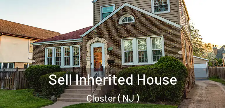  Sell Inherited House Closter ( NJ )